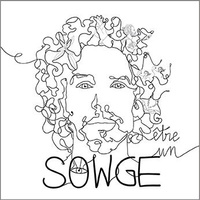  Sowge - Etre un. 1 CD audio