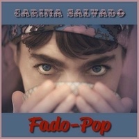 Carina Salvado - Fado pop. 1 CD audio