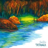 Tatanka - Forêts. 1 CD audio