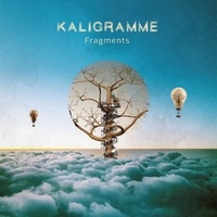  Kaligramme - Fragments. 1 CD audio