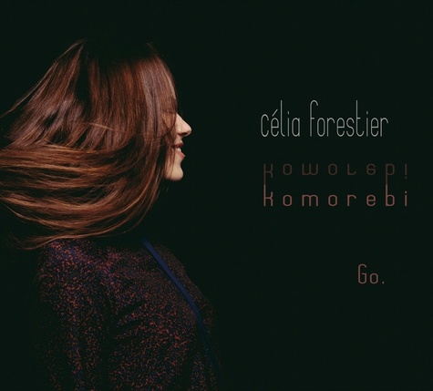 Célia Forestier - Go. 1 CD audio