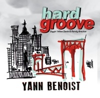 Yann Benoist - Hard groove. 1 CD audio