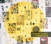Yvan Marc - L'Ancien Soleil. 1 CD audio
