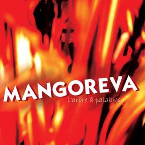  Mangoreva - L'arbre à palabres. 1 CD audio MP3