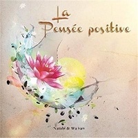  Natobi et  Wa Kan - La pensée positive. 1 CD audio