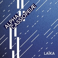  Alpha Cassiopeiae - Laïka. 1 CD audio