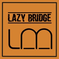 Lazy Bridge - Lazy bridge. 1 CD audio