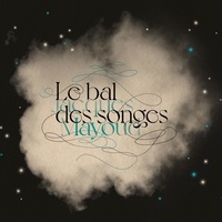 Jacques Mayoud - Le bal des songes. 1 CD audio
