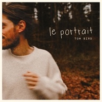 Tom Bird - Le portrait. 1 CD audio