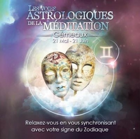  Origins Alter Ego - Les voies astrologiques de la méditation - Gémeaux, 21 mai - 21 juin. 1 CD audio