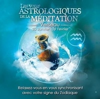  Origins Alter Ego - Les voies astrologiques de la méditation - Verseau, 20 janvier - 19 février. 1 CD audio