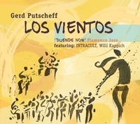 Gerd Putscheff - Los vientos ¡duende now. 1 CD audio