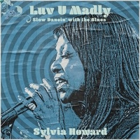 Sylvia Howard - Luv u madly. 1 CD audio