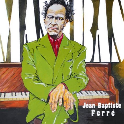 Jean-Baptiste Ferré - Mambas. 1 CD audio