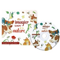  Studio Les trois becs - Mon imagier sonore de la nature. 1 CD audio