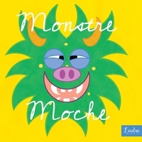 Monstre Moche - Monstre moche. 1 CD audio