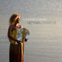 Eleonore Fourniau - Neynik. 1 CD audio