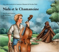 Laurence Muratet et Nicolas Fahy - Niels et le Chamanoine. 1 CD audio MP3