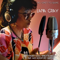 Lana Gray - No one's to blame. 1 CD audio