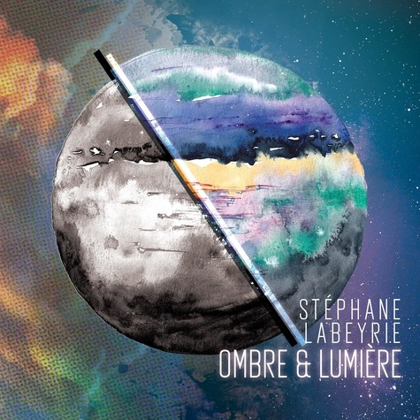 Stéphane Labeyrie - Ombre et lumiere. 1 CD audio MP3