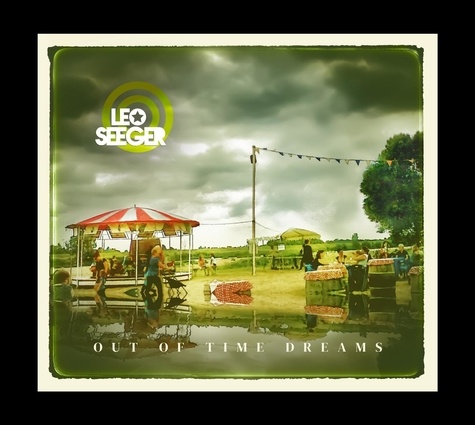 Leo Seeger - Out of time dreams. 1 CD audio