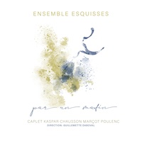  Ensemble Esquisses - Par un matin. 1 CD audio