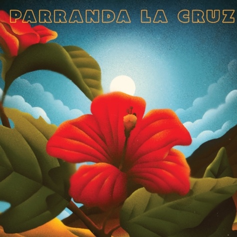  Lamastrock - Parranda la cruz. 1 CD audio