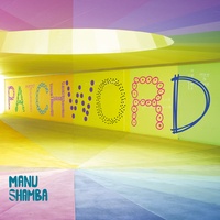 Manu Shamba - Patchword. 1 CD audio