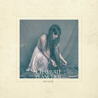 Charlotte Planchou - Petite. 1 CD audio