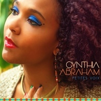 Cynthia Abraham - Petites voix. 1 CD audio