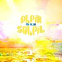  Don Billiez & SQ5 - Plein soleil. 1 CD audio