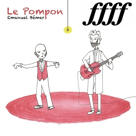 Emanuel Bémer - Pompon. 1 CD audio