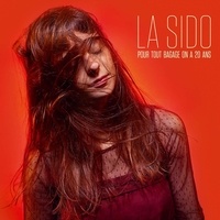  La Sido - Pour tout bagage on a 20 ans. 1 CD audio