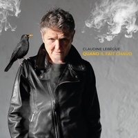 Claudine Lebègue - Quand il fait chaud. 1 CD audio