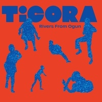  Ticora - Rivers From Ogun. 1 CD audio