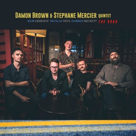 Damon Brown et Stéphane Mercier - Road. 1 CD audio