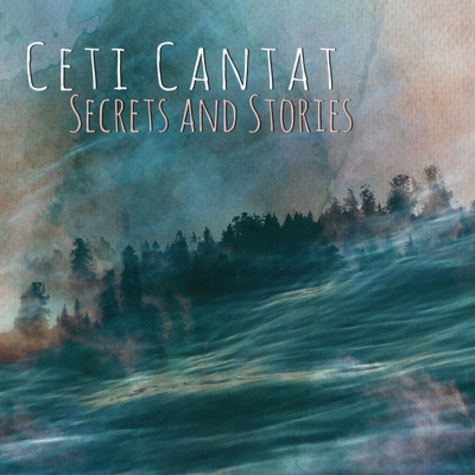 Ceti Cantat - Secrets and stories. 1 CD audio