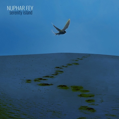 Nuphar Fey - Serenity island. 1 CD audio