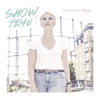 Yasmine Kyd - Showtime !. 1 CD audio