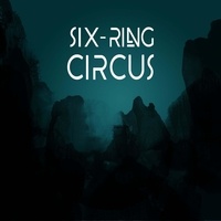  Six-Ring Circus - Six-Ring Circus. 1 CD audio