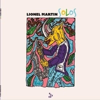 Lionel Martin - Solos. 1 CD audio
