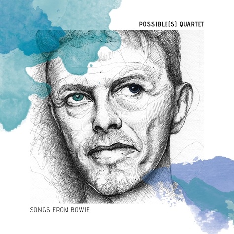POSSIBLE(S) QUARTET - Songs from Bowie. 1 CD audio