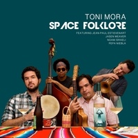 Toni Mora - Space folklore. 1 CD audio