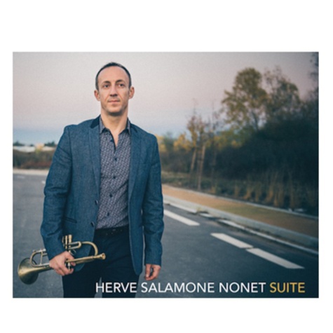  Hervé Salamone Nonet - Suite. 1 CD audio