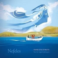  Nefeles - Sur les vagues grecques.
