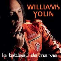 Williams Yolin - Tableau de ma vie.