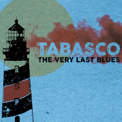  Tabasco - The very last blues. 1 CD audio
