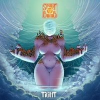  The Spirit Bomb - Tight. 1 CD audio