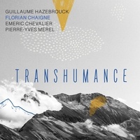 Florian Chaigne - Transhumance. 1 CD audio