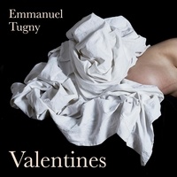 Emmanuel Tugny - Valentines. 1 CD audio